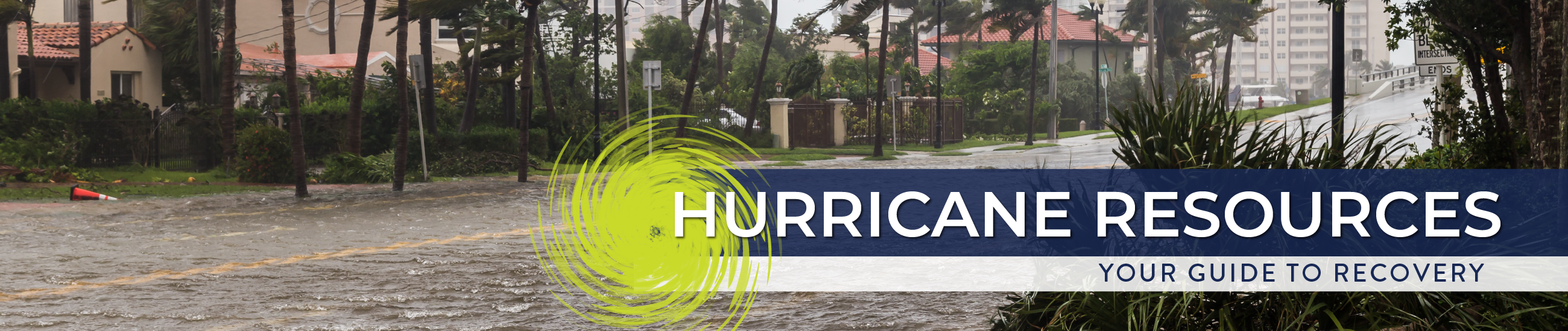 Hurricane Resources - Your Guide to Recovery 