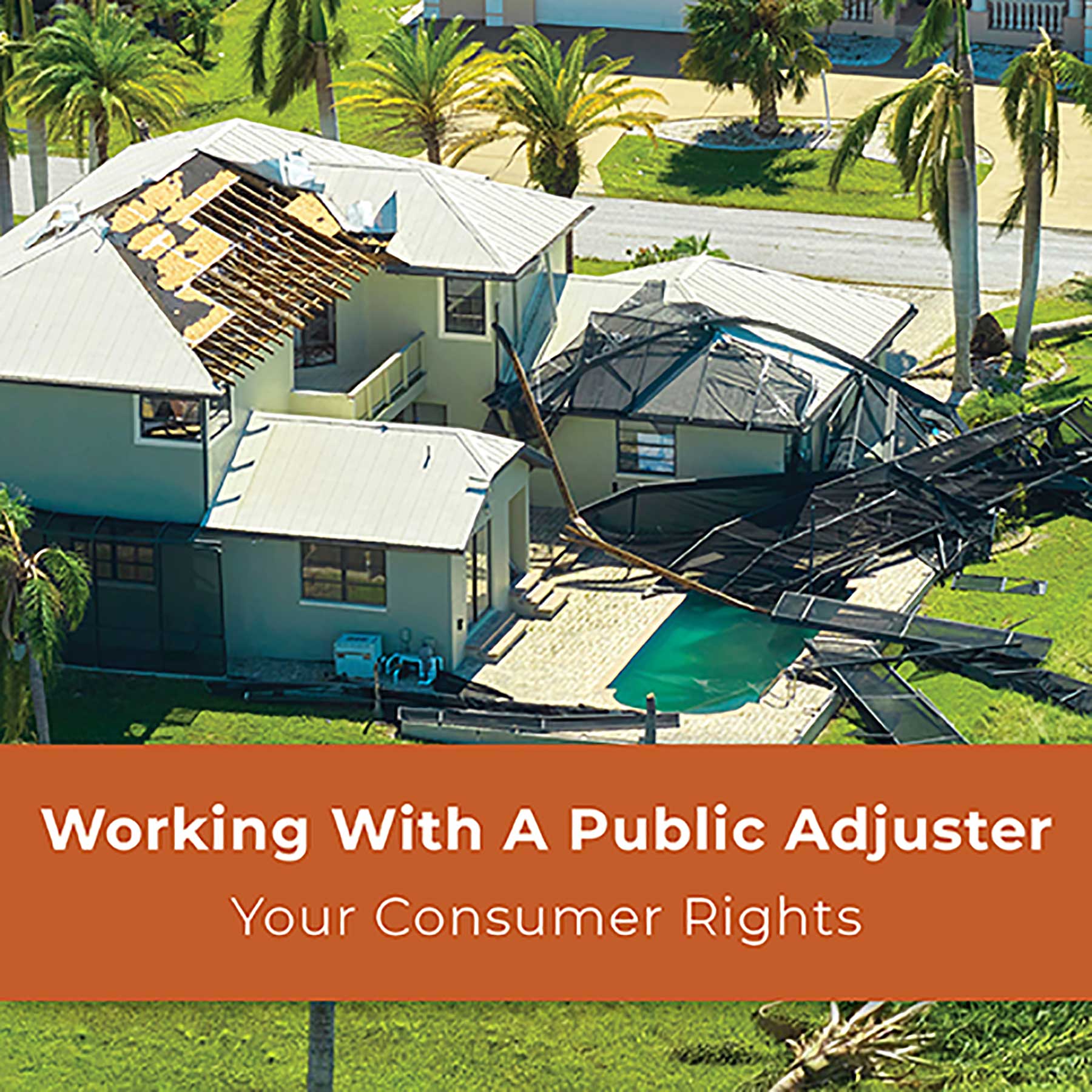 Working with a Public Adjuster Consumer Tips Guide