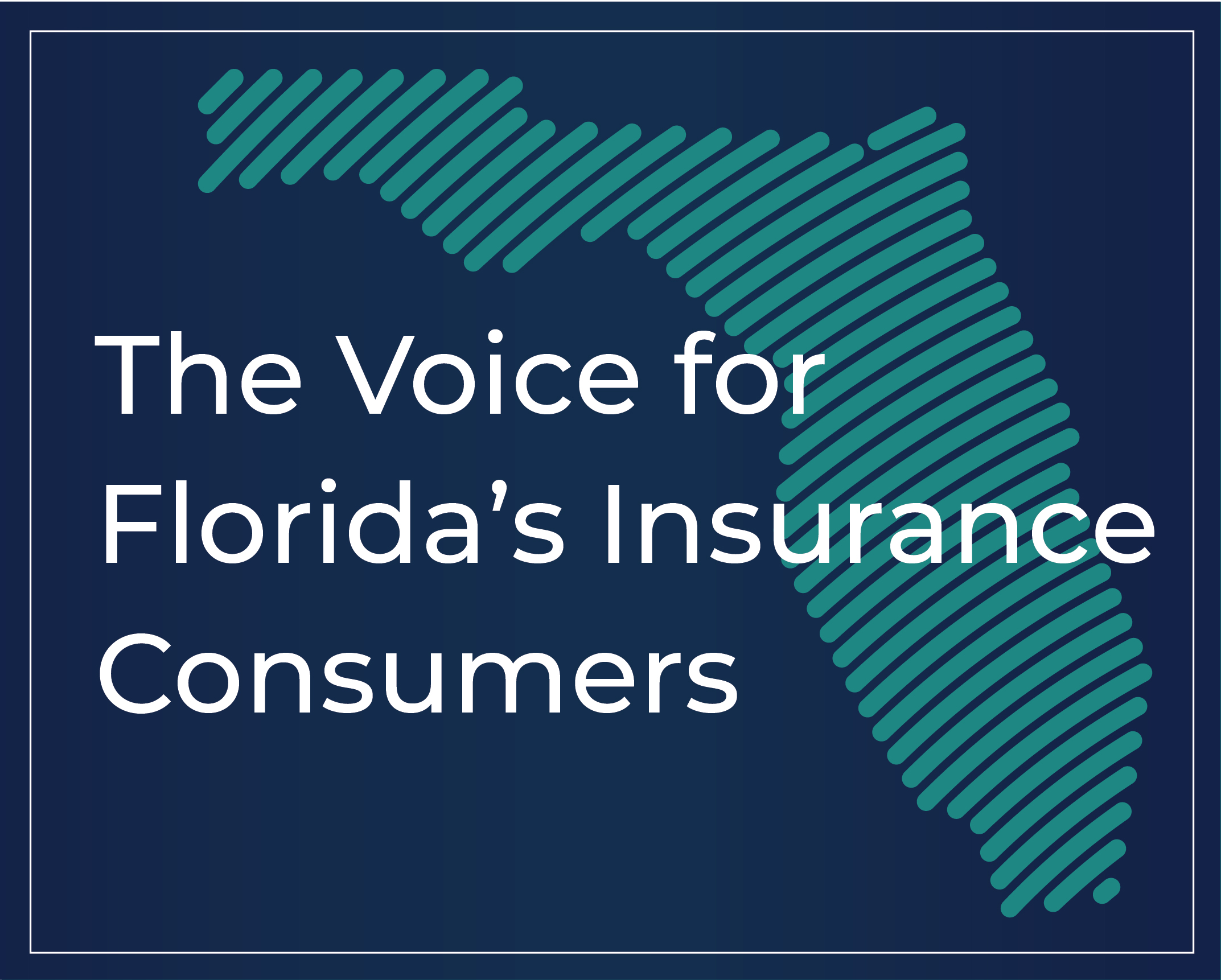 The Voice for Florida's Insurance Consumers
