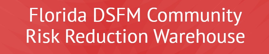 Screenshot 2026-05-26 124724 Red background with white text "Florida DSFM Community Risk Reduction Warehouse"